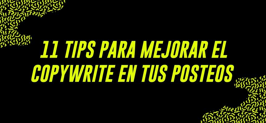 11 tips para mejorar el copywriting en tus posteos de Instagram