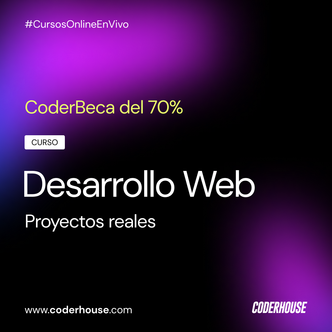 Curso Online De Desarrollo Web Coderhouse Colombia Curso Online De Desarrollo Web Coderhouse Colombia