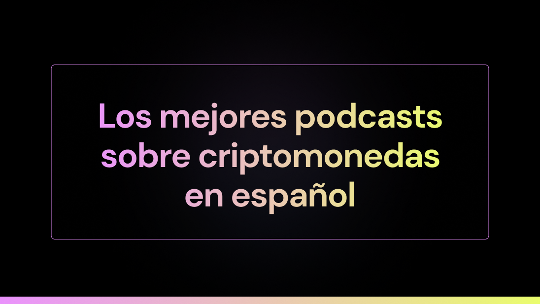 Los mejores podcasts sobre criptomonedas en español