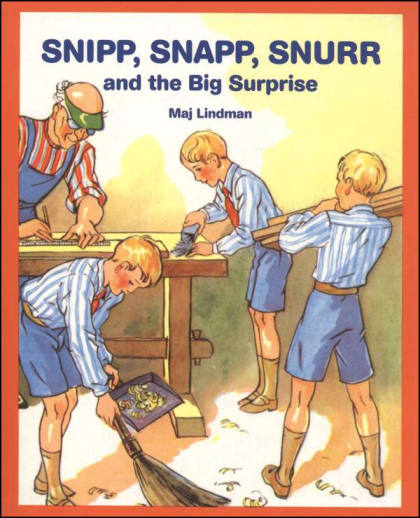 Snipp, Snapp, Snurr and the Big Surprise by Maj Lindman