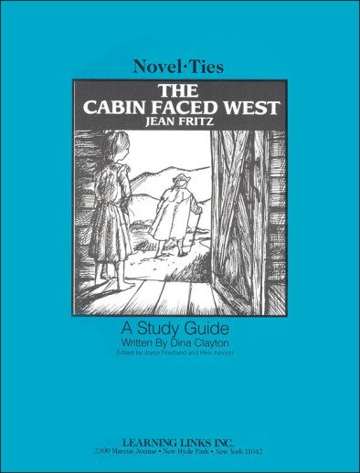 Cabin Faced West Novel-Ties Study Guide