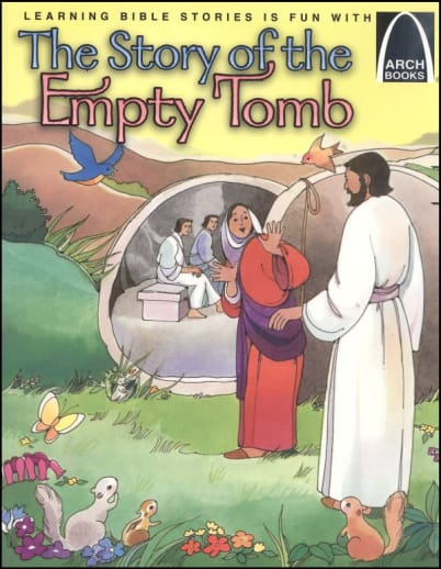 Story of the Empty Tomb (Arch Book)