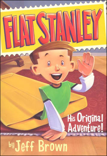 Flat Stanley: His Original Adventure! by Jeff Brown