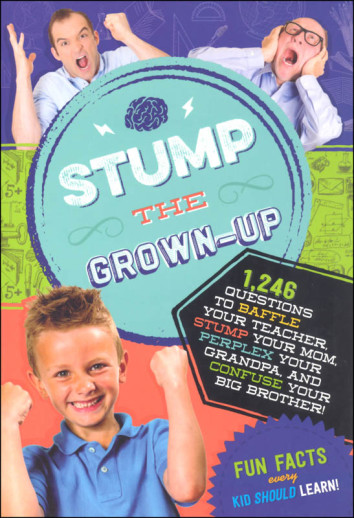 Stump the Grown-Up