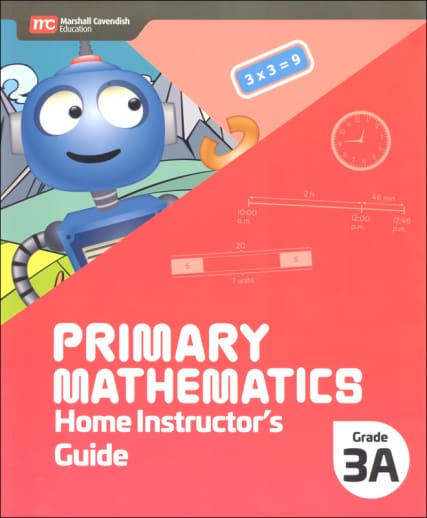 Primary Mathematics Home Instructor's Guide 3A (2022 Edition)