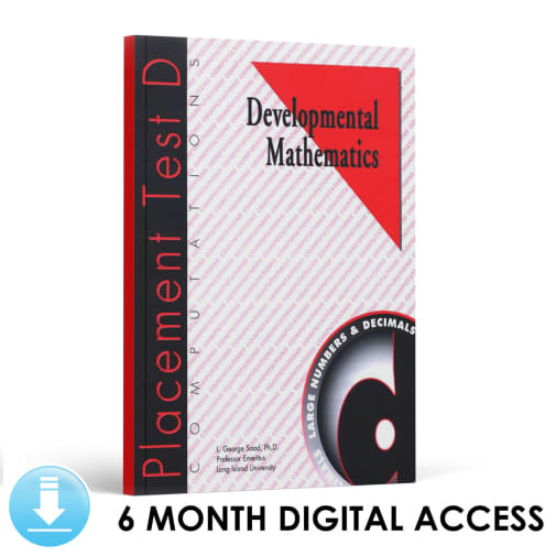 Developmental Math: Placement Test D (6 Month Access)