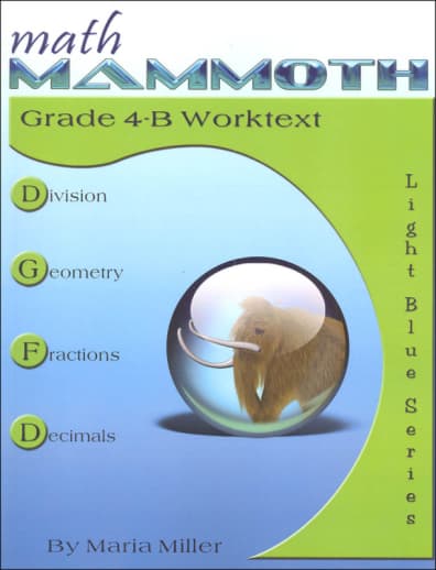 Math Mammoth Grade 4-B Worktext (2020 Edition, Full Color)