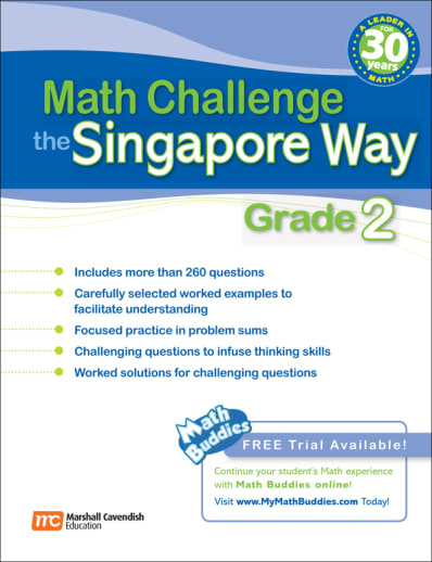 Math Challenge the Singapore Way Grade 2 Workbook