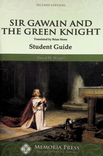 Sir Gawain & the Green Knight Student Guide (2nd Edition) | Memoria Press