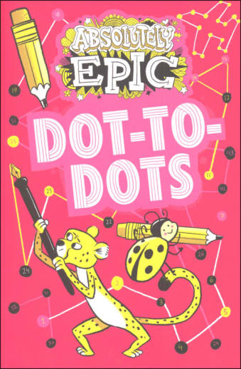 Absolutely Epic Dot-to-Dots