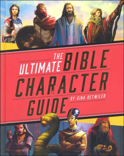Ultimate Bible Character Guide