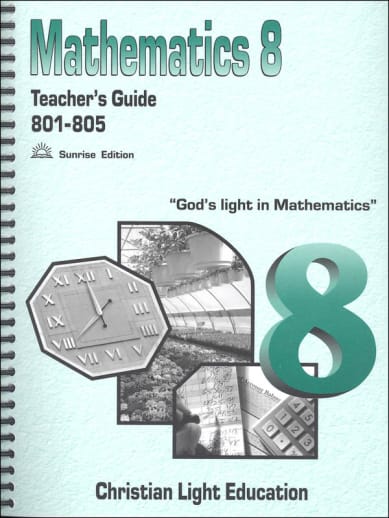 Mathematics Teacher's Guide 801-805 w/ answers Sunrise Edition