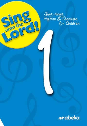 Abeka Grade 1 Sing unto the Lord CD