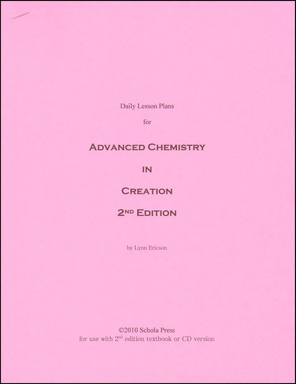 Daily Lesson Plans Advanced Chemistry in Creation 2nd Edition