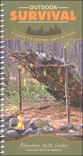 Outdoor Survival (Adventure Skills Guide)