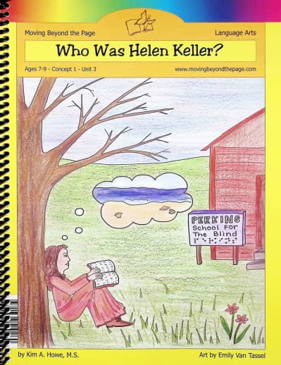 Moving Beyond the Page: Who Was Helen Keller? Literature Unit