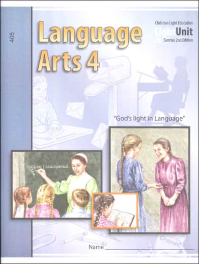 Christian Light Language Arts LightUnit 405 Sunrise 2nd Edition