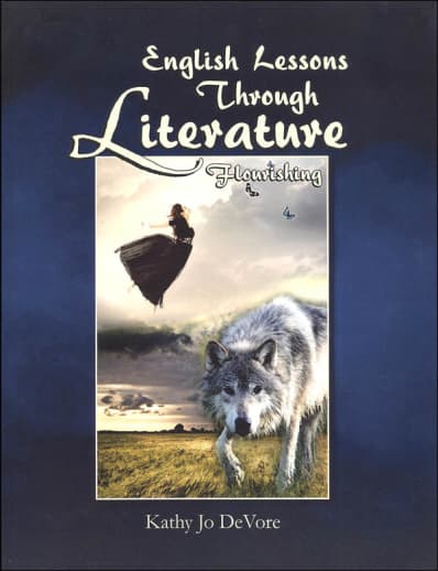English Lessons Through Literature  Level F: Flourishing