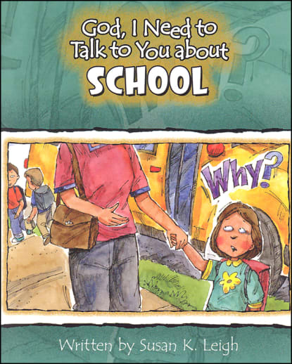 God, I Need to Talk to You About School