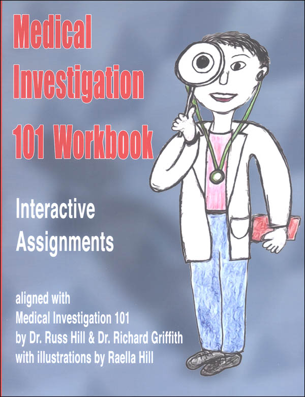 Medical Investigation 101 Workbook: Interactive Assignments Aligned with Medical Investigation 101