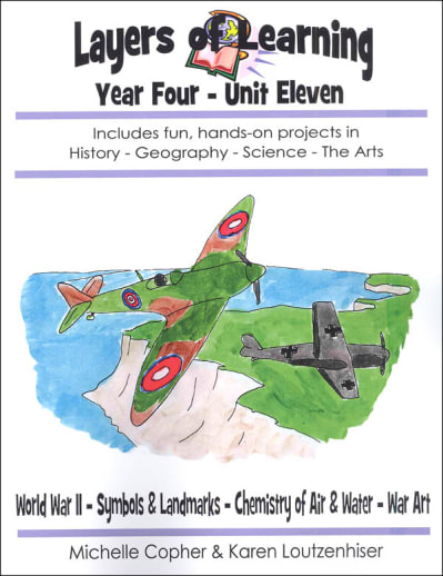 Layers of Learning Unit 4-11: WWII, Symbols & Landmarks, Chemistry of Air & Water, War Art