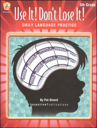Use It! Don't Lose It! Daily Language Practice Grade 5