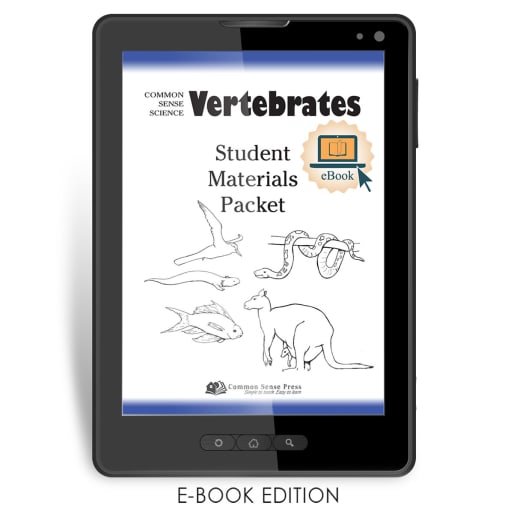 Common Sense Science: Vertebrates Student Materials Packet e-book