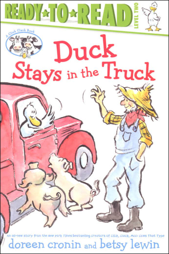 Duck Stays in the Truck (Ready-to-Read Level 2)