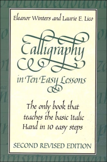 Calligraphy in 10 Easy Lessons