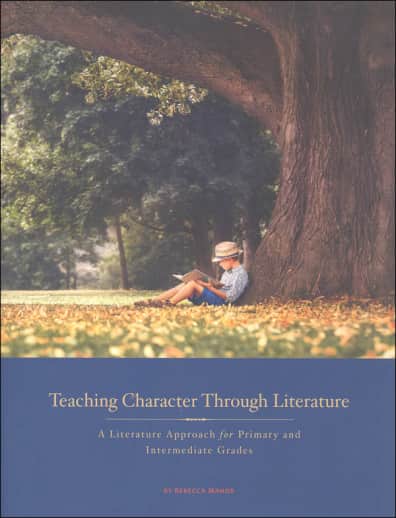 Teaching Character through Literature Teacher Guide