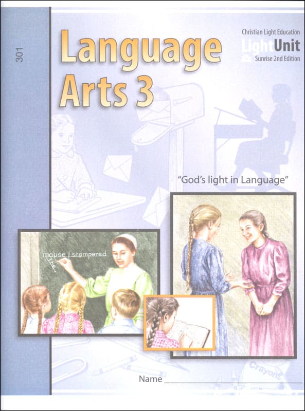 Christian Light Language Arts LightUnit 301 Sunrise 2nd Edition