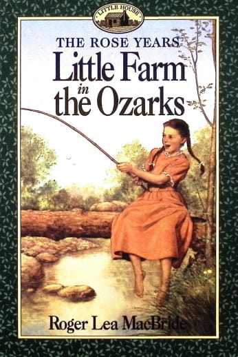 Little Farm in the Ozarks by Roger Lea MacBride