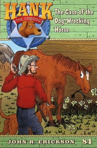 Hank #84 - Case of the Dog-Wrecking Horse