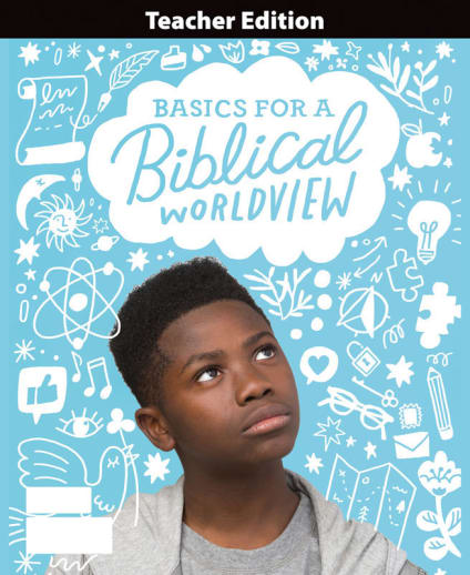 BJU Press Bible 6 Basics for a Biblical Worldview Teacher Edition 1st Edition