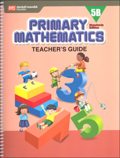 Primary Mathematics Teacher's Guide 5B Standards Edition