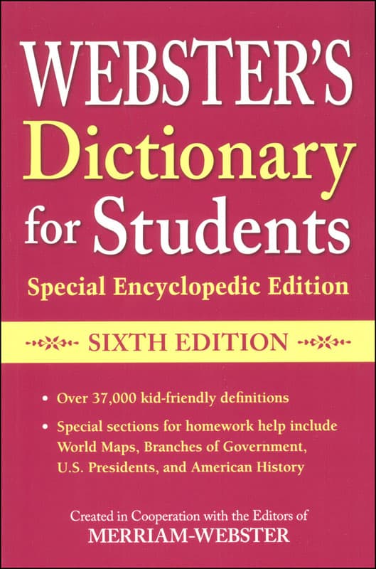 Webster's Dictionary for Students Special Encylcopedic 6th Edition