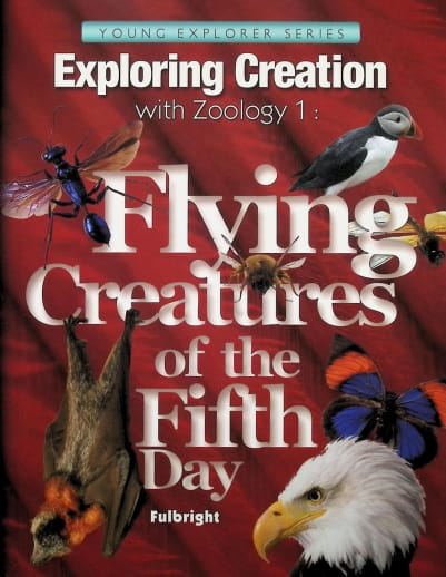Exploring Creation with Zoology 1: Flying Creatures of the Fifth Day