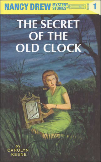 The Secret of the Old Clock (Nancy Drew Mystery Stories #1)