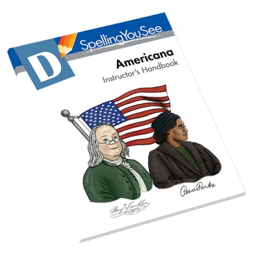 Spelling You See Level D: Americana Instructor's Handbook (Revised Edition)