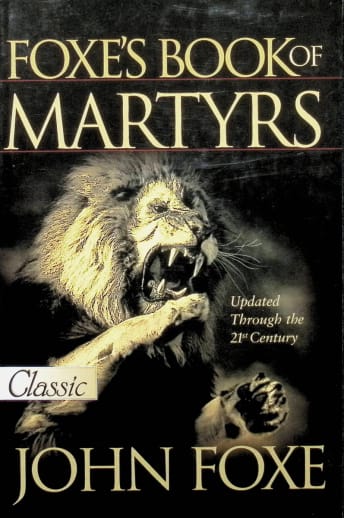 New Foxe's Book of Martyrs
