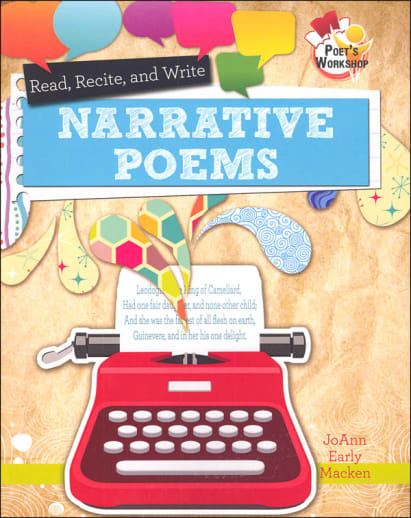 Read, Recite, and Write Narrative Poems (Poet's Workshop)
