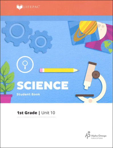 Science 1 Lifepac - Unit 10 Worktext