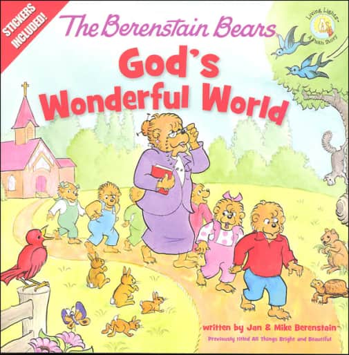 The Berenstain Bears: God's Wonderful World