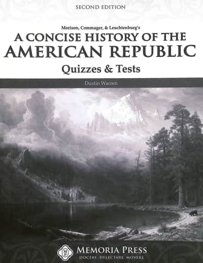 A Concise History of the American Republic Quizzes & Tests (2nd Edition) | Memoria Press