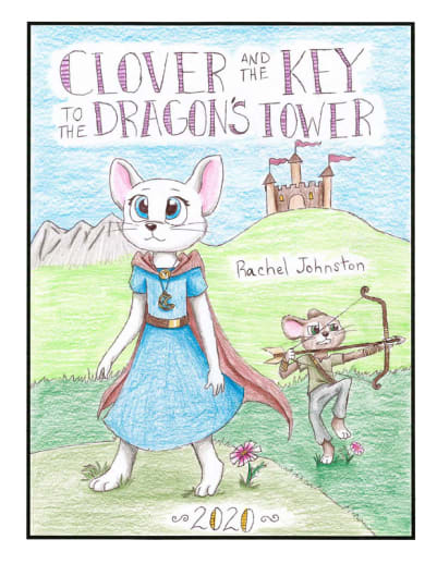 Clover and the Key to the Dragon's Tower by Rachel Johnston