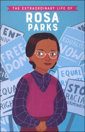 Extraordinary Life of Rosa Parks