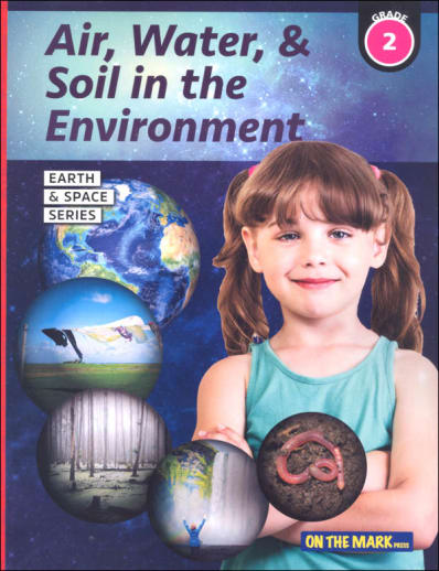 Air, Water & Soil in the Environment - Grade 2 (Earth and Space Science)
