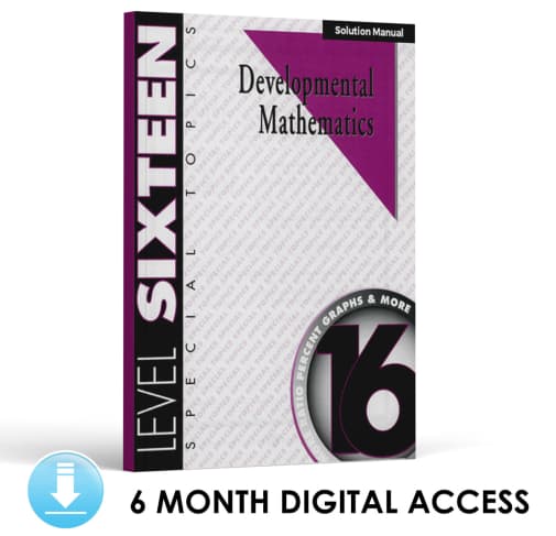 Developmental Math: Level 16 Solution Manual | Special Topics: Ratios, Percent Graphs & More (6 Month Access)