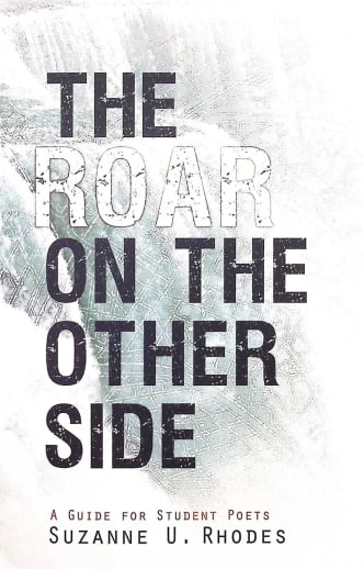 Roar on the Other Side: Guide Student Poets
