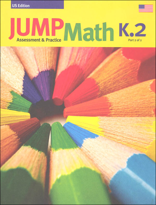Jump Math Assessment & Practice Book K.2 (US Edition)